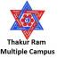 Thakur Ram Multiple Campus