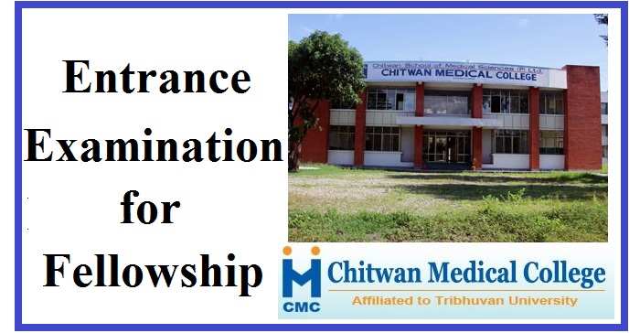 Entrance Examination for Fellowship - Chitwan Medical College