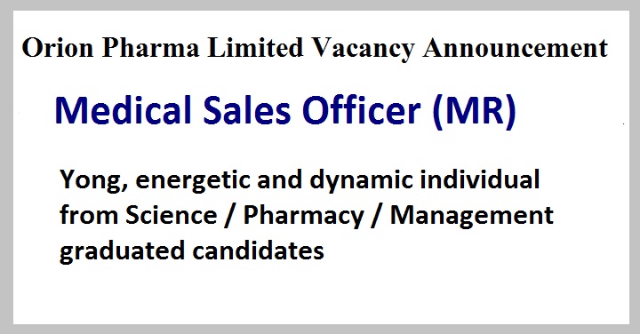 Orion Pharma Limited Vacancy Announcement