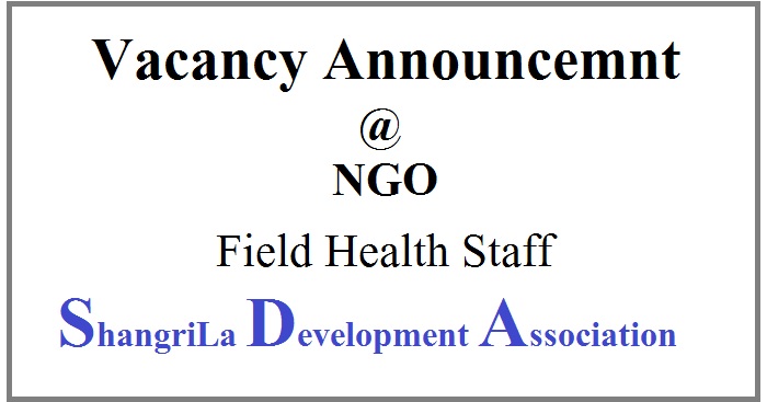 Vacancy Announcement at Shangrila Development Association