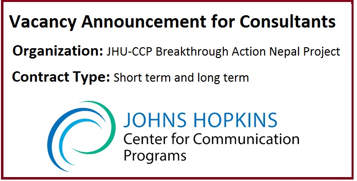Vacancy Announcement for Consultants at JHU-CCP Breakthrough Action Nepal Project