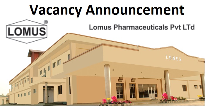 Vacancy Announcement in Lomus Pharmaceuticals