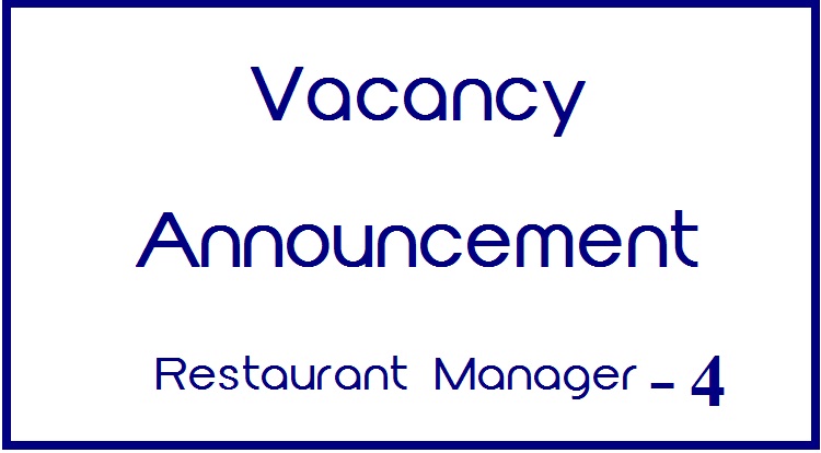 Vacancy Announcment for Restaurant Manager