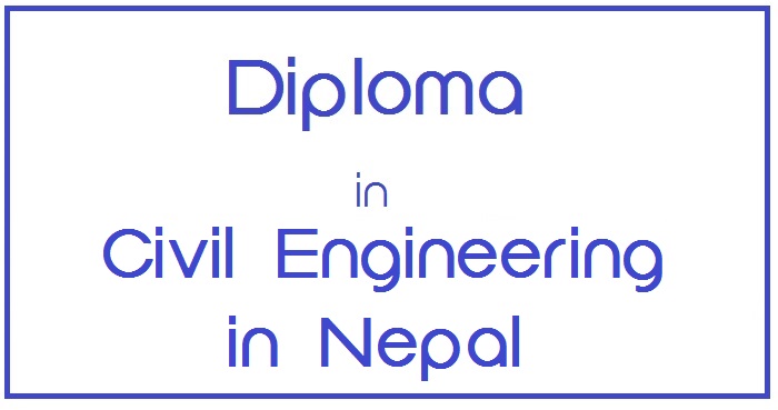 Diploma in Civil Engineering in Nepal