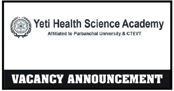 Yeti Health Science Academy Vacancy