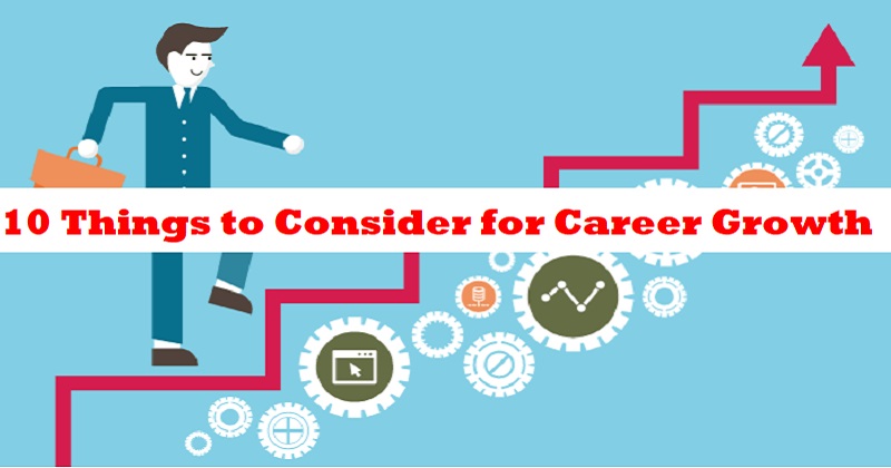 10 Things to Consider for Career Growth
