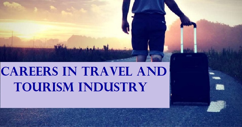 Careers in Travel and Tourism Industry