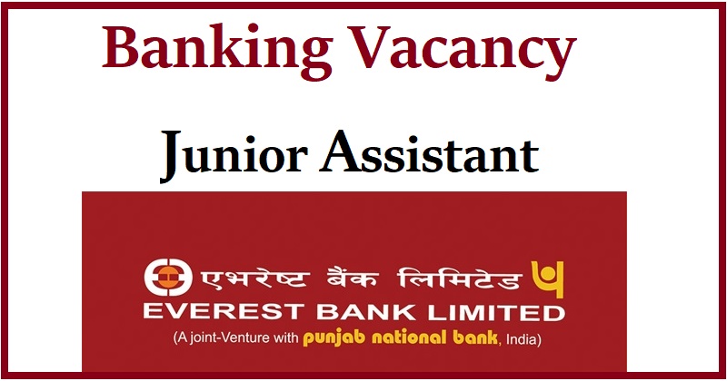 Everst Bank Limited Vacancy for Junior Assistant