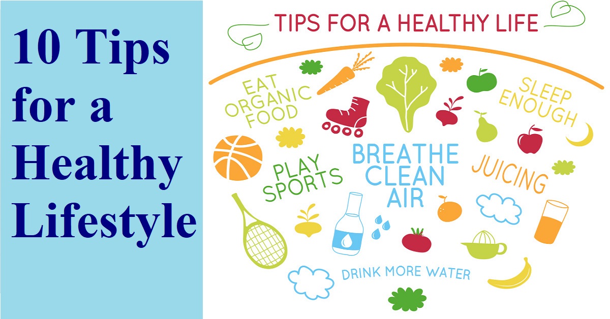 10 Tips for a Healthy Lifestyle | Collegenp