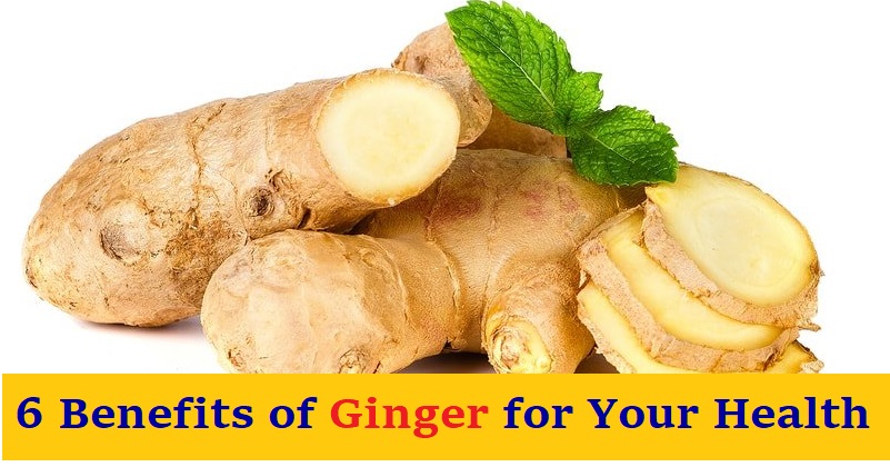 Benefits of Ginger for Your health