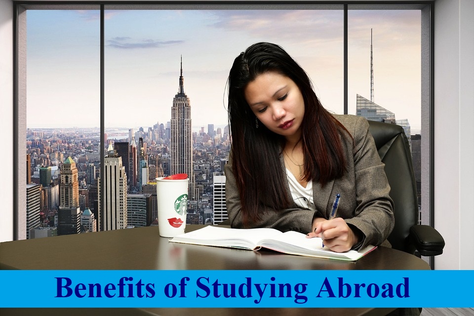 Benefits of Studying Abroad