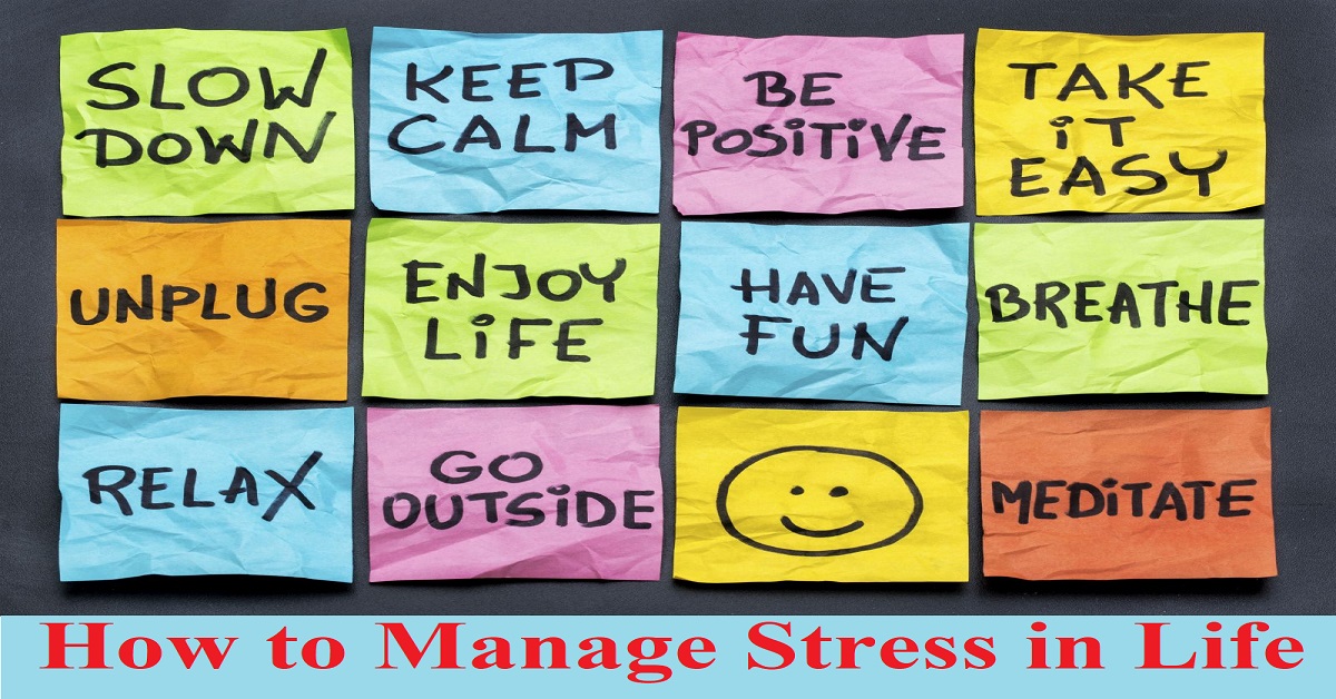 How to Manage Stress in Life