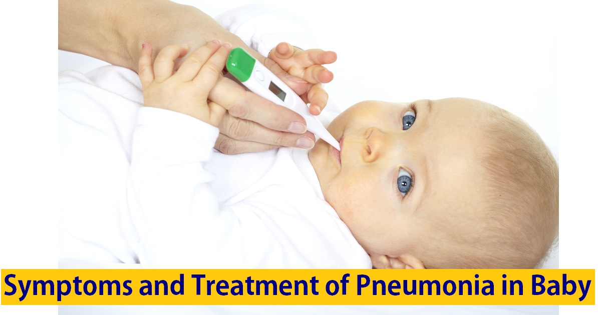 Symptoms and Treatment of Pneumonia in Baby