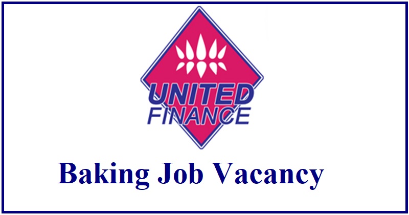 Vacancy from United Finance Limited