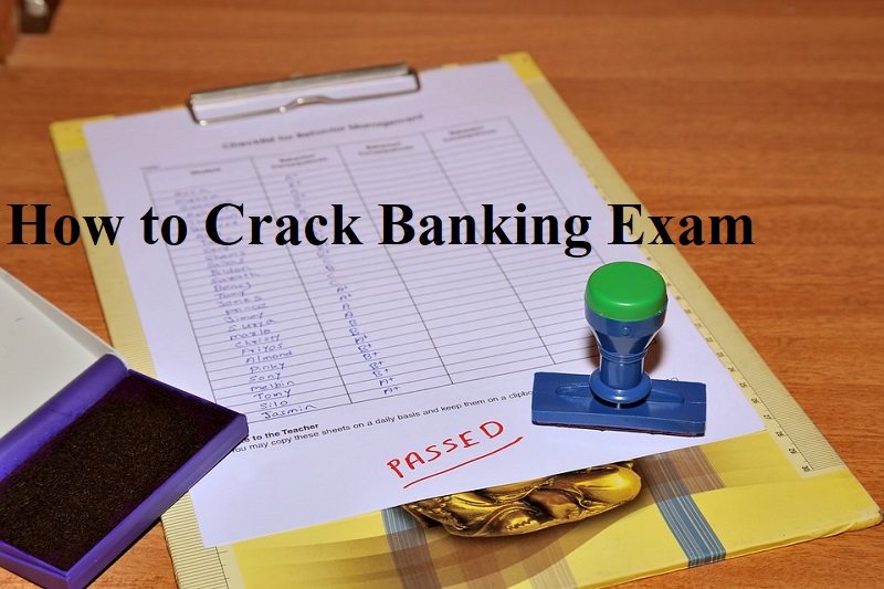 how to crack Banking Exam