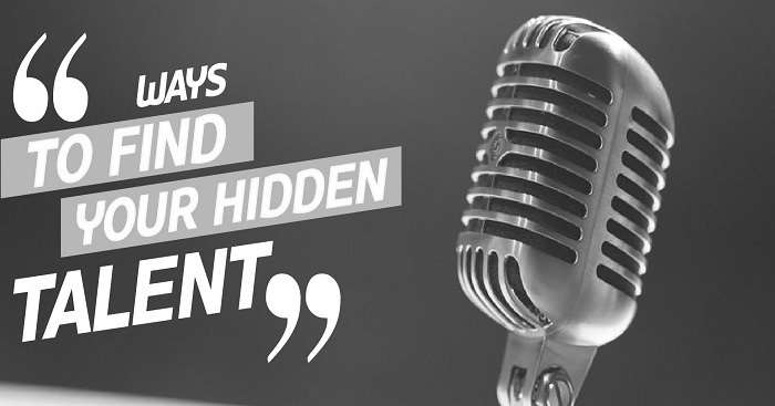 How to Find Your Hidden Talent
