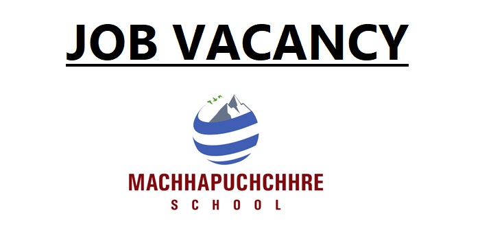 Machhapuchchhre School Vacancy