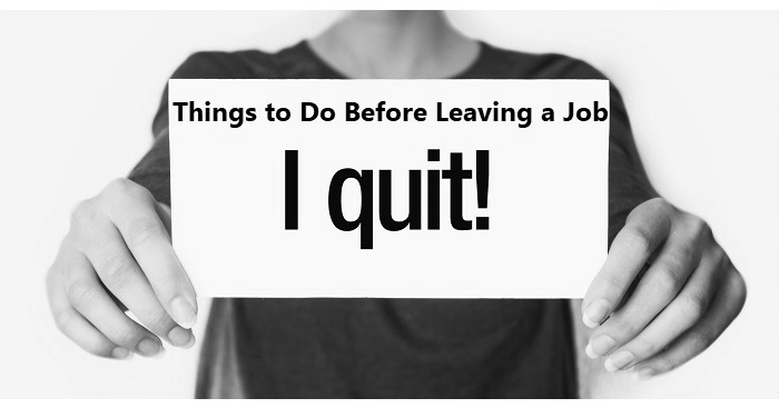 Things to Do Before Leaving a Job