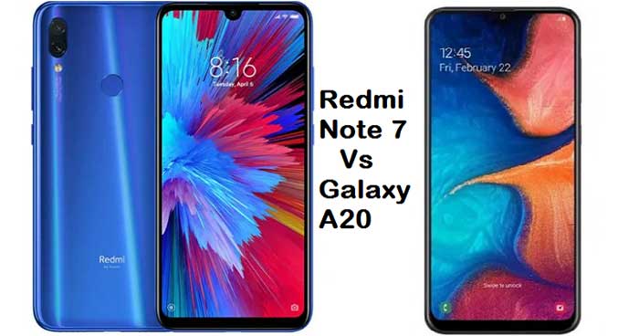 Redmi Note 7 Vs Galaxy A20 Review