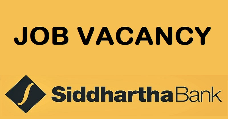 Siddhartha Bank Limited Vacancy Notice