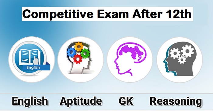 Competitive Exam After 12th