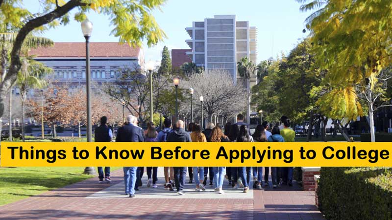 Things to Know Before Applying to College