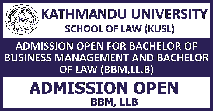 BBM and LLB Admission Open at Kathmandu School of Law