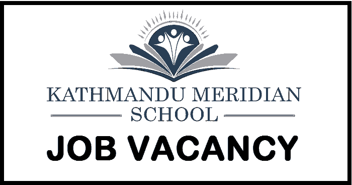 Kathmandu Meridian School Vacancy