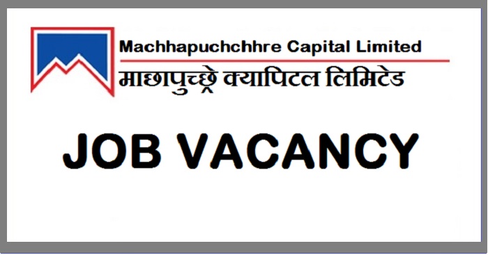 Machhapuchchhre Capital Limited Job Vacancy