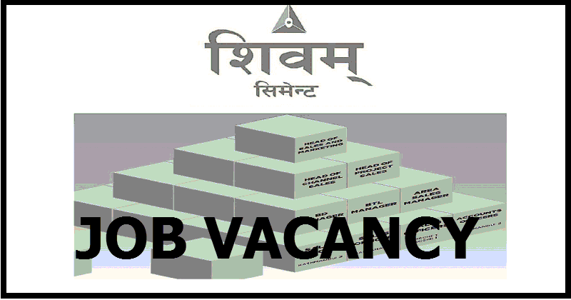 Shivam Cement Job Vacancy