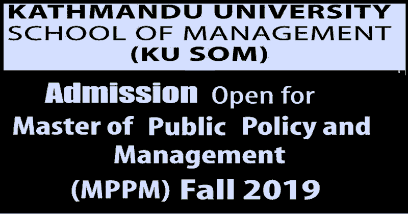 Admission Open for MPPM at Kathmandu University School of Management