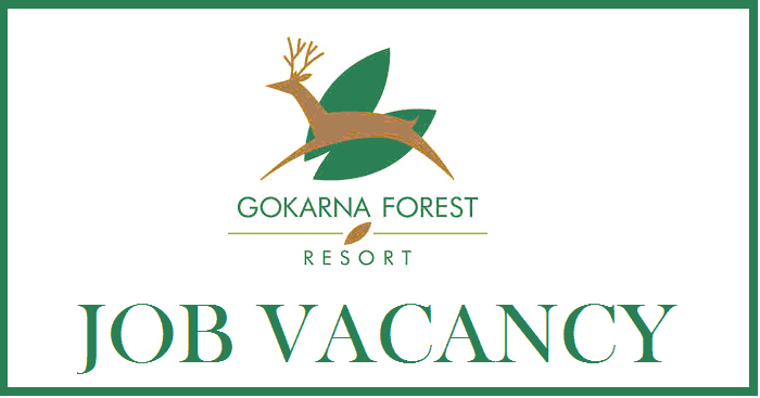 Gorkha Forest Resort Vacancy