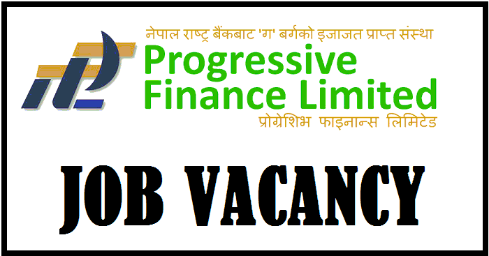 Progressive Finance Limited Vacancy