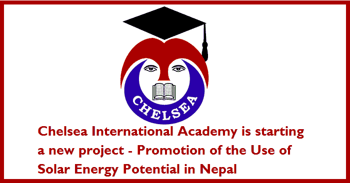 Chelsea International Academy Promoting the Use of Solar Energy