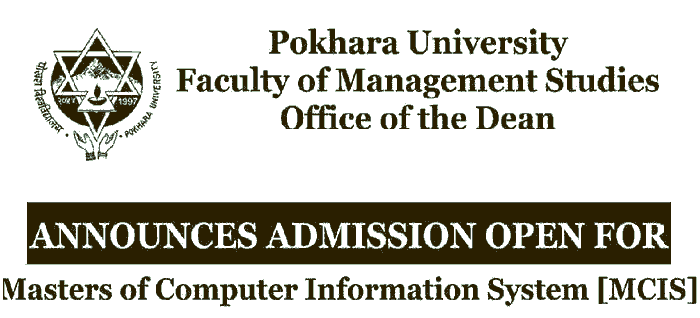 Masters of Computer Information System (MCIS) Admission at Pokhara University