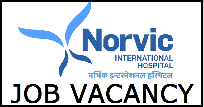 Norvic International Hospital Vacancy