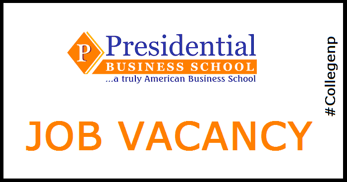 Presidential Business School Vacancy