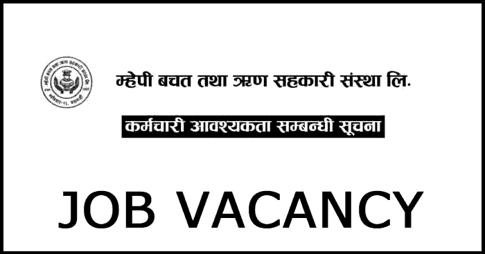 Mehpi Saving and Credit Cooperative Limited Job Vacancy