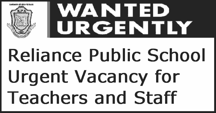 Reliance Public School Urgent Vacancy for Teachers and Staff