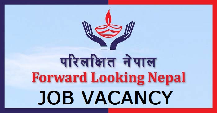 Forward Looking Nepal Vacancy