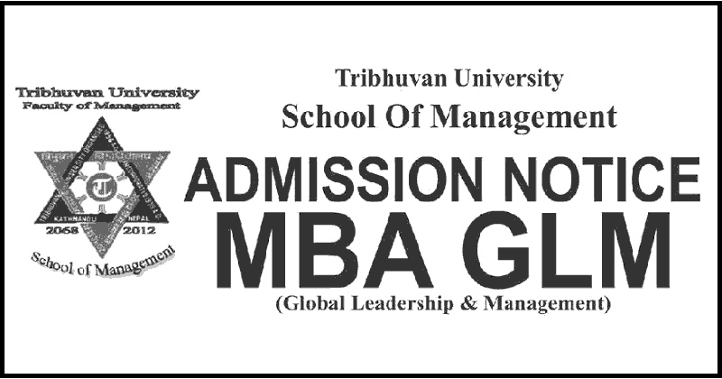 MBA GLM Admission Open at Tribhuvan University School of Management