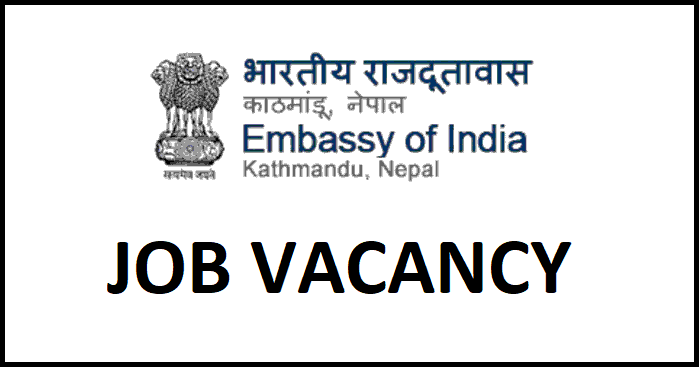 Embassy of India Kathmandu Vacancy