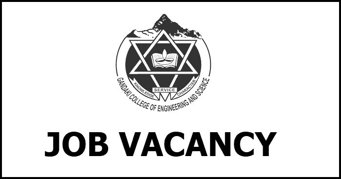 Gandaki College of Engineering and Science Vacancy