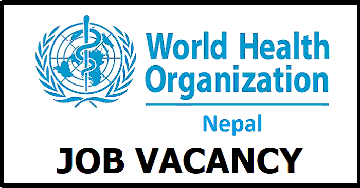 World Health Organization Nepal Vacancy