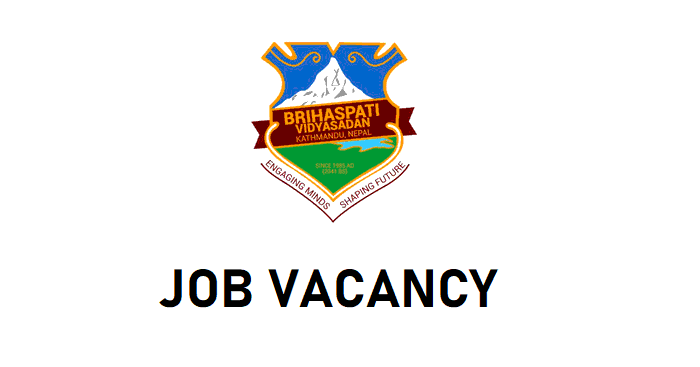 Brihaspati Vidyasadan Vacancy