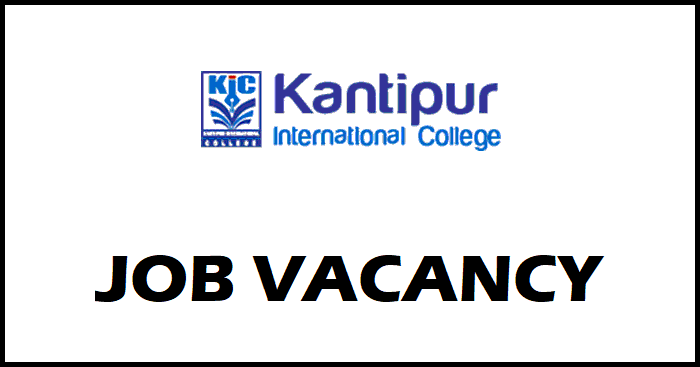 Kantipur International College Vacancy