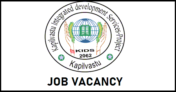 Kapilvastu Integrated Development Services (KIDS) Vacancy