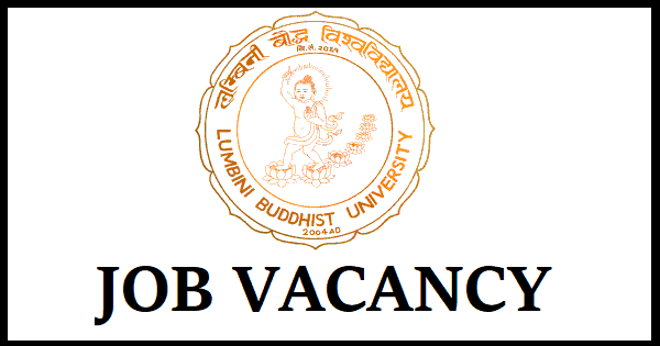 Lumbini Buddhist University Vacancy