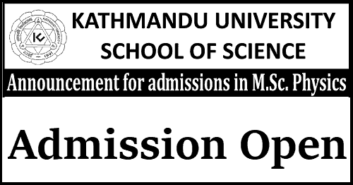 M.Sc. Physics Admission Open at Kathmandu University School of Science