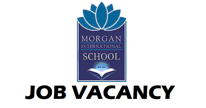 Morgan International School Vacancy